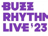 『バズリズム LIVE 2023』、THE RAMPAGE、MAZZEL、NiziU、Chilli Beans.、SUPER BEAVER、BE:FIRSTら出演アーティスト発表