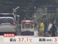 体温を超える暑さ…富山で37.1℃　熱中症疑いで9人搬送　かき氷店はにぎわう　富山