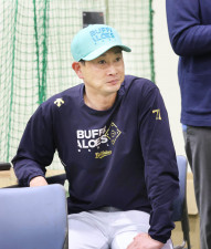 【オリックス】岸田護監督「雨活」の積極采配　九里は得意の日本ハム戦へ　マチャドはメンテナンス
